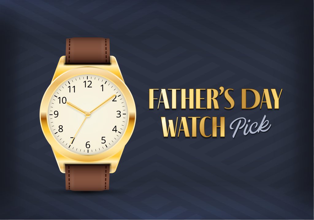 Father's Day Watch Pick Event